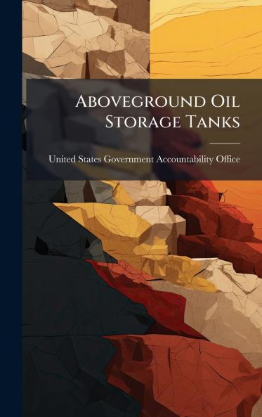 Aboveground Oil Storage Tanks
