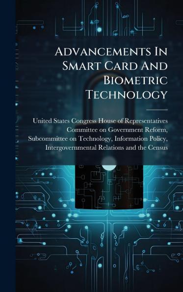 Advancements In Smart Card And Biometric Technology