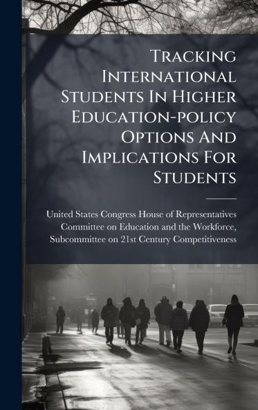 Tracking International Students In Higher Education-policy Options And Implications For Students