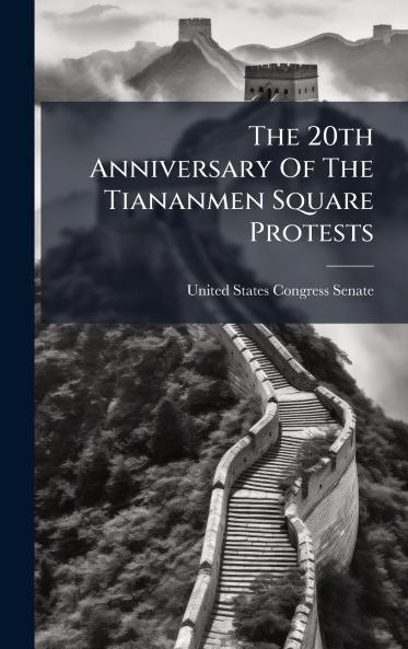 The 20th Anniversary Of The Tiananmen Square Protests