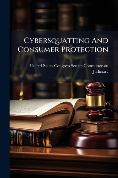 Cybersquatting And Consumer Protection