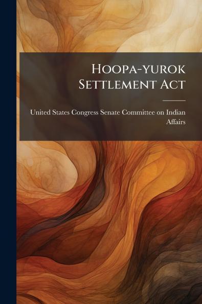 Hoopa-yurok Settlement Act