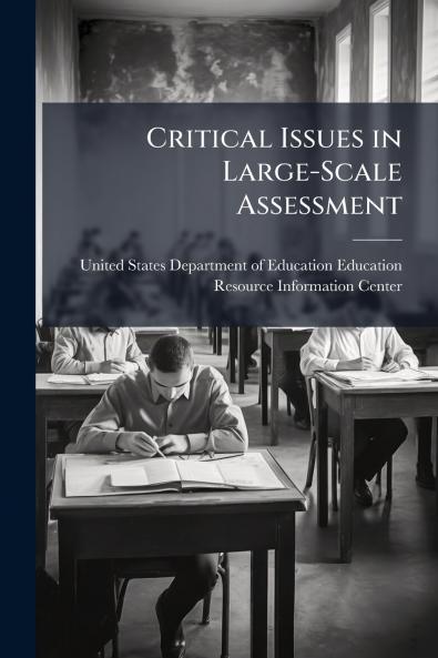 Critical Issues in Large-Scale Assessment