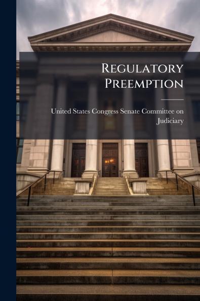 Regulatory Preemption