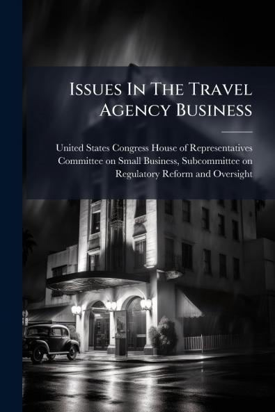 Issues In The Travel Agency Business