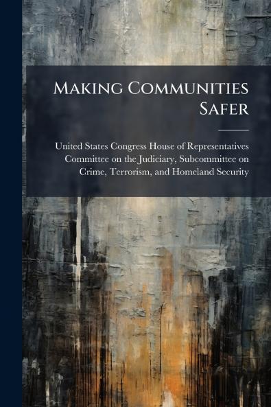 Making Communities Safer