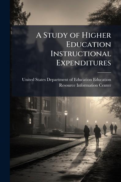 A Study of Higher Education Instructional Expenditures