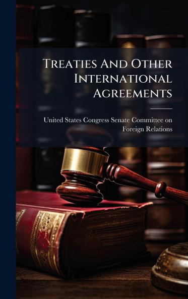 Treaties And Other International Agreements