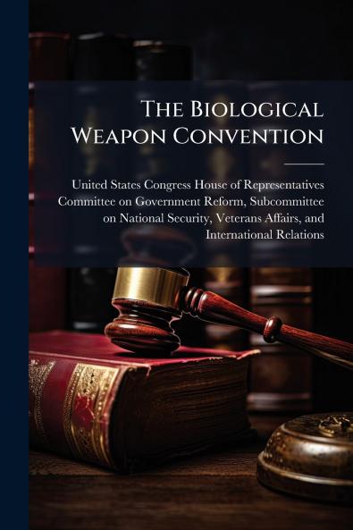 The Biological Weapon Convention