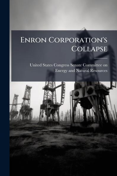Enron Corporation's Collapse