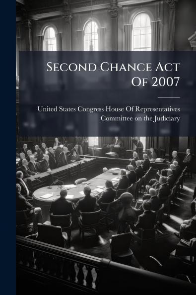Second Chance Act Of 2007