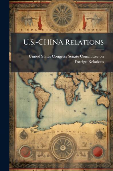 U.S.-CHINA Relations