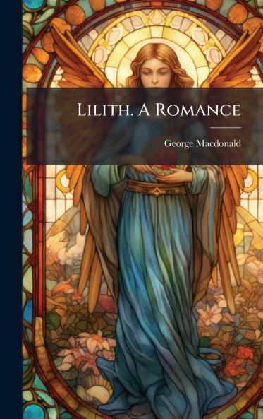 Lilith. A Romance