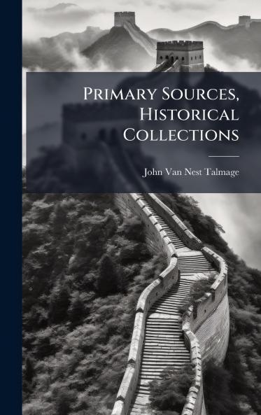 Primary Sources Historical Collections
