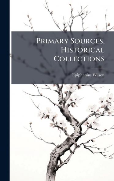 Primary Sources Historical Collections