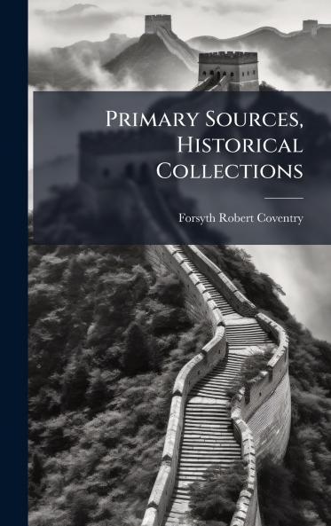 Primary Sources Historical Collections