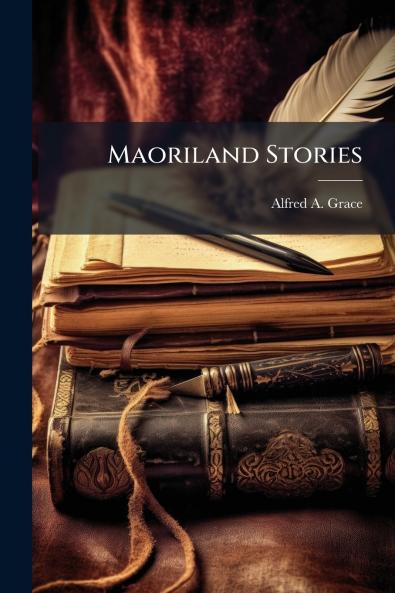 Maoriland Stories