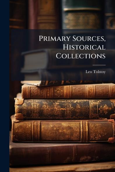 Primary Sources Historical Collections