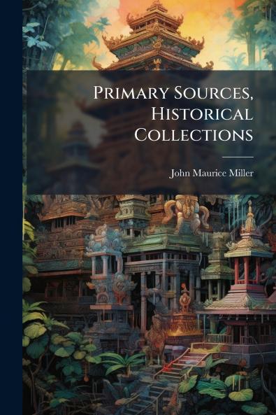 Primary Sources Historical Collections