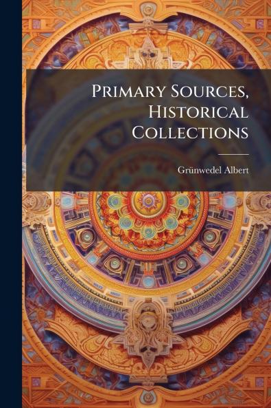 Primary Sources Historical Collections