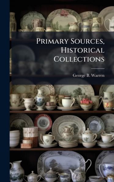 Primary Sources Historical Collections