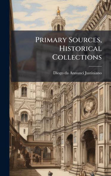 Primary Sources Historical Collections