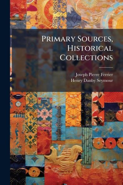 Primary Sources Historical Collections