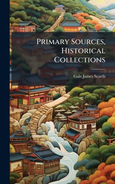 Primary Sources Historical Collections