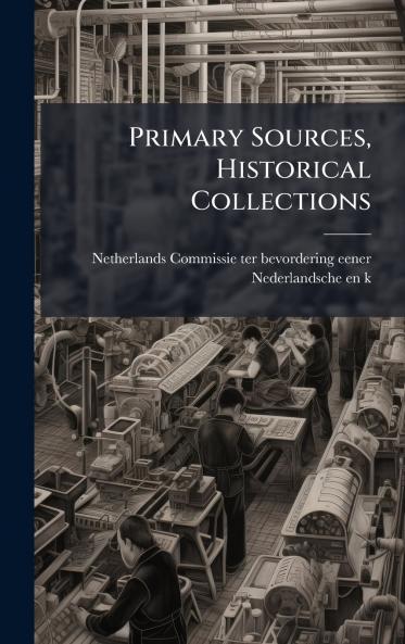 Primary Sources Historical Collections