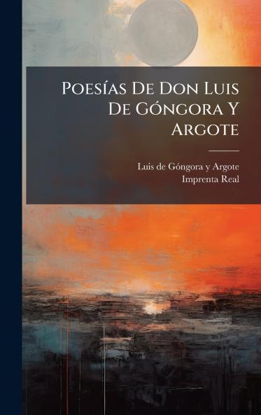 PoesÃ­as De Don Luis De GÃ³ngora Y Argote