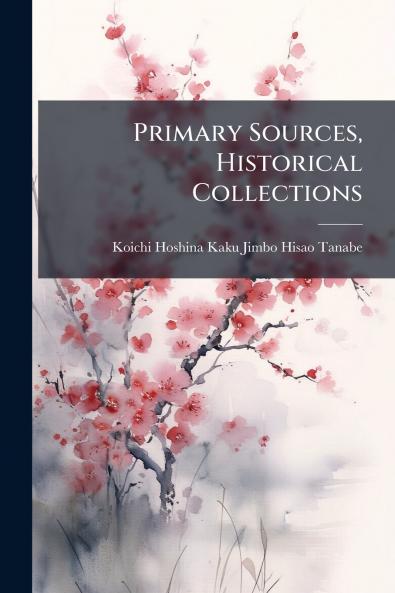 Primary Sources Historical Collections