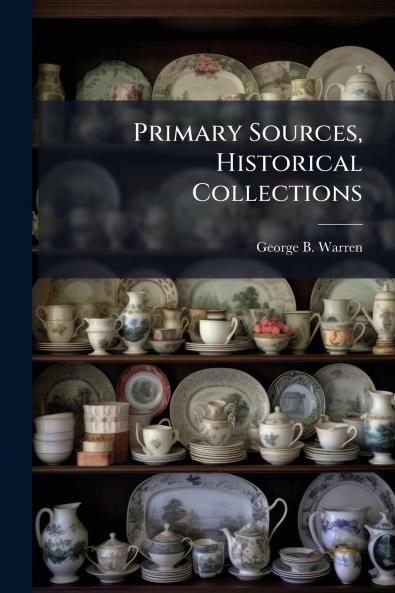 Primary Sources Historical Collections