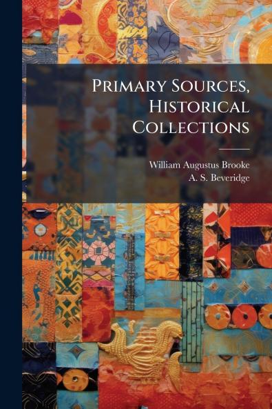 Primary Sources Historical Collections
