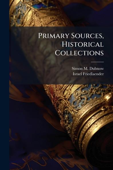 Primary Sources Historical Collections