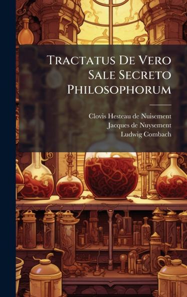 Tractatus De Vero Sale Secreto Philosophorum