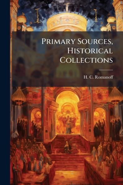 Primary Sources Historical Collections