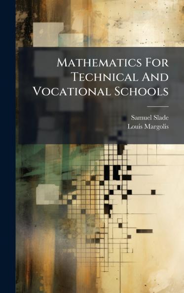 Mathematics For Technical And Vocational Schools
