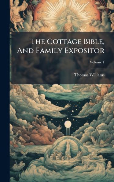 The Cottage Bible And Family Expositor
