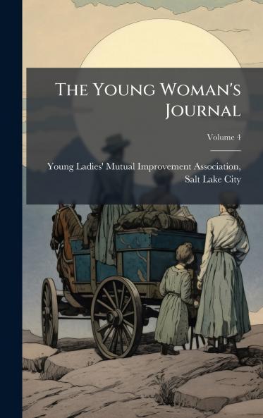 The Young Woman's Journal