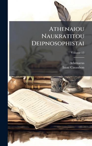 Athenaiou Naukratitou Deipnosophistai