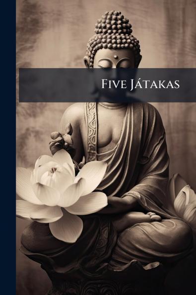 Five JÃ¡takas