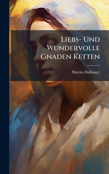 Liebs- Und Wundervolle Gnaden Ketten