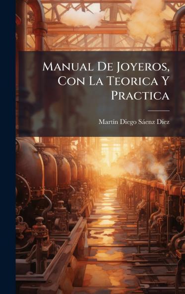 Manual De Joyeros Con La Teorica Y Practica