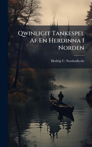 Qwinligit Tankespel Af En Herdinna I Norden