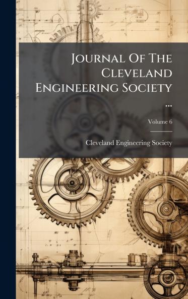 Journal Of The Cleveland Engineering Society ...