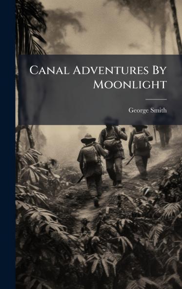 Canal Adventures By Moonlight