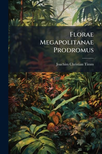 Florae Megapolitanae Prodromus