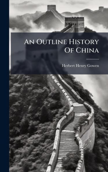 An Outline History Of China