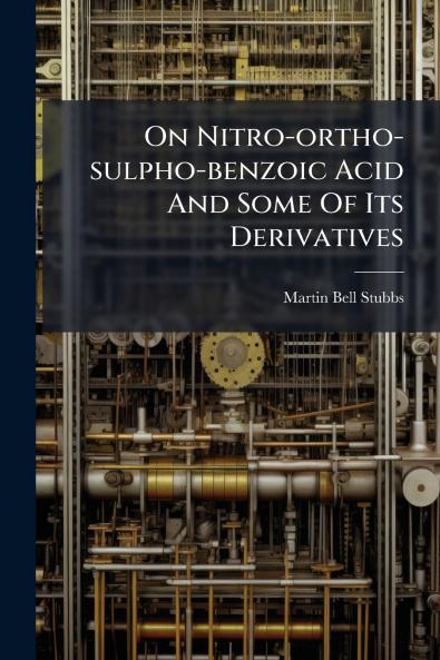 On Nitro-ortho-sulpho-benzoic Acid And Some Of Its Derivatives