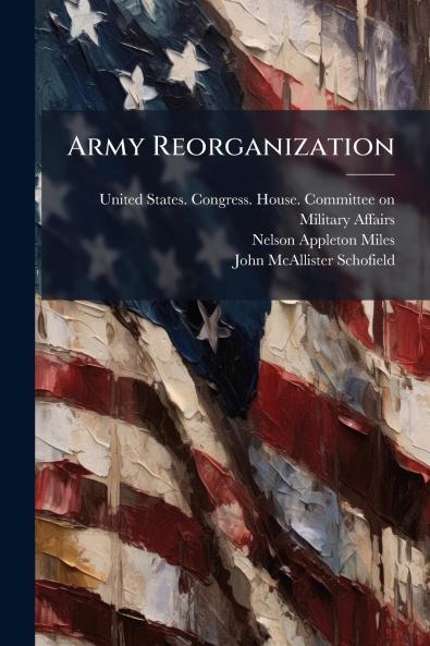 Army Reorganization